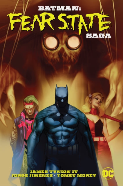 Book cover of: Batman: Fear State Saga. By: James Tynion IV