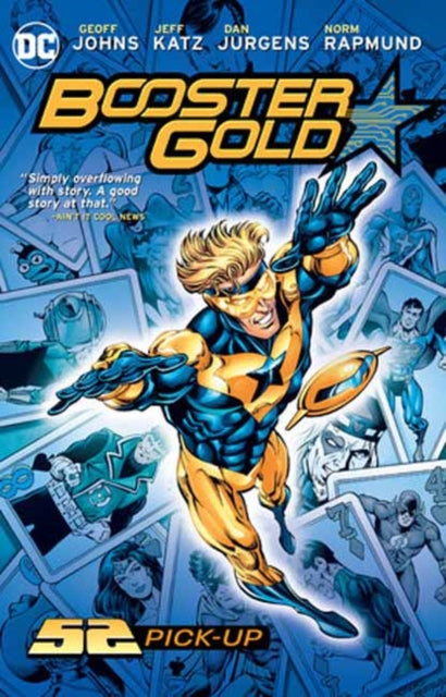 Book cover of: Booster Gold: 52 Pick-Up. By: Geoff Johns