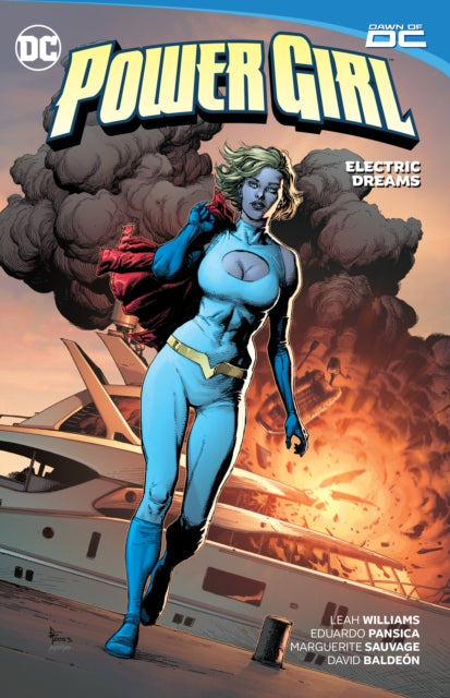 Book cover of: Power Girl Vol. 1: Electric Dreams. By: Leah Williams