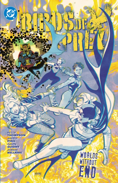 Book cover of: Birds of Prey Vol. 2. By: Kelly Thompson