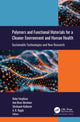 Book cover of: Polymers and Functional Materials for a Cleaner Environment and Human Health