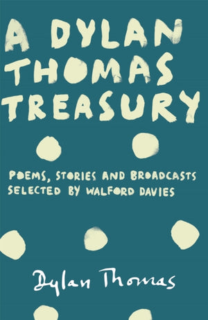 Dylan Thomas Treasury