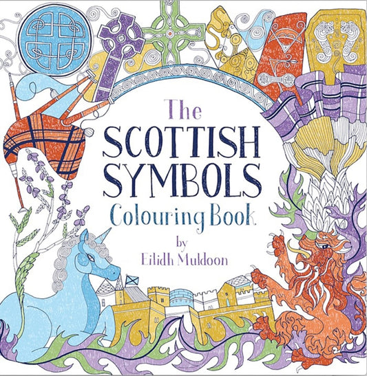 Book cover of: Scottish Symbols Colouring Book. By: Eilidh Muldoon