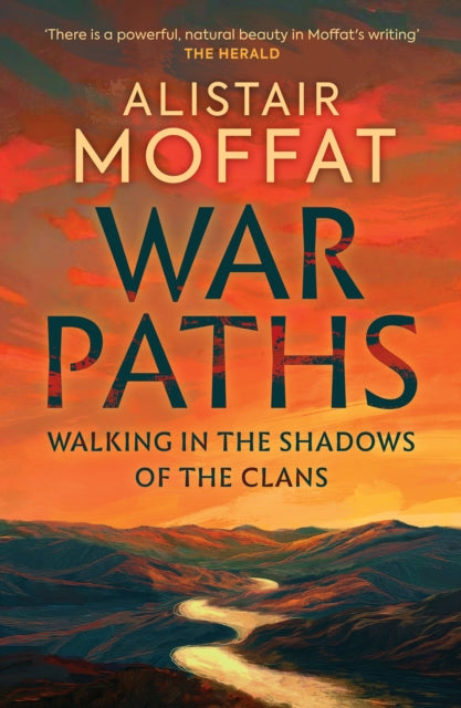 Book cover of: War Paths. By: Alistair Moffat
