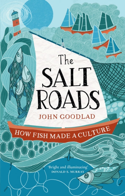 Book cover of: Salt Roads. By: John Goodlad