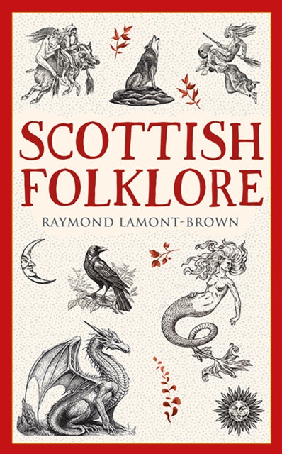 Scottish Folklore 9781780278476 Raymond Lamont-Brown