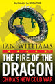 Book cover of: Fire of the Dragon. By: Ian Williams