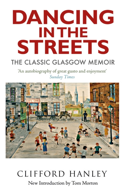 Book cover of: Dancing in the Streets. By: Clifford Hanley