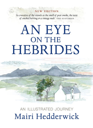 Eye on the Hebrides, An Illustrated Journey