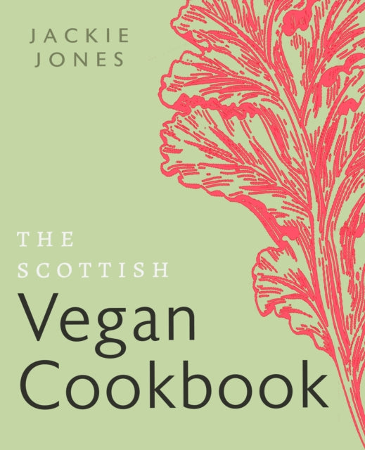 Scottish Vegan Cookbook 9781780279190 Jackie Jones