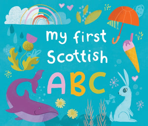 My First Scottish A B C
