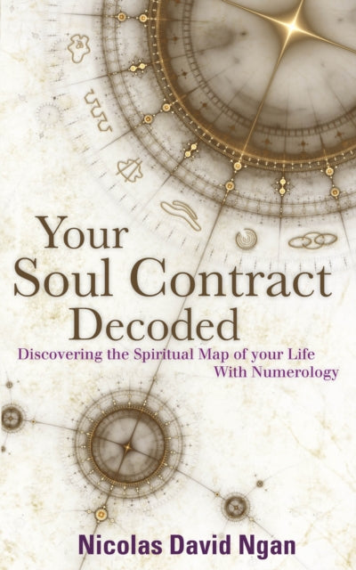 Book cover of: Your Soul Contract Decoded. By: Nicolas David Ngan