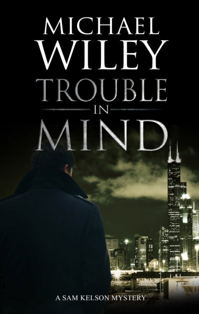 Book cover of: Trouble in Mind. By: Michael Wiley