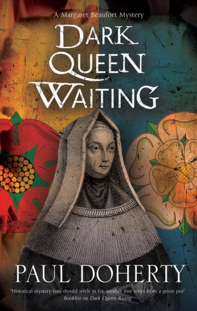 Book cover of: Dark Queen Waiting. By: P. C. Doherty