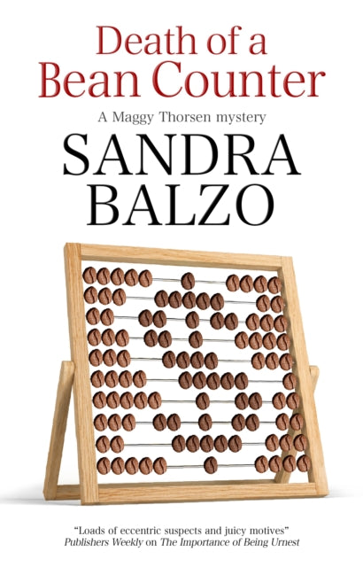 Book cover of: Death of a Bean Counter. By: Sandra Balzo
