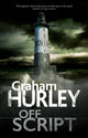 Book cover of: Off Script. By: Graham Hurley