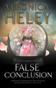 Book cover of: False Conclusion. By: Veronica Heley