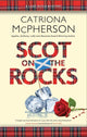 Book cover of: Scot on the Rocks. By: Catriona McPherson