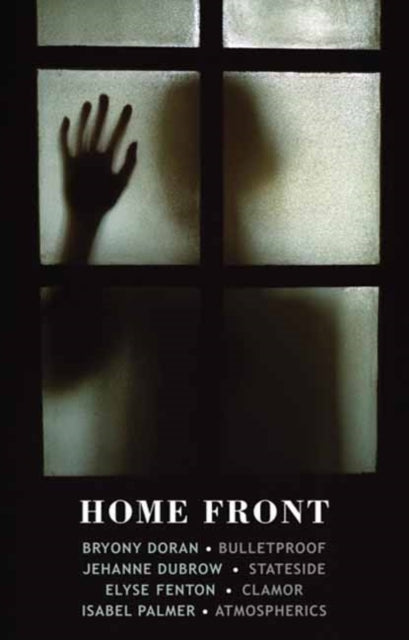 Book cover of: Home Front. By: Bryony Doran