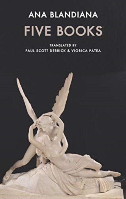 Book cover of: Five Books. By: Ana Blandiana