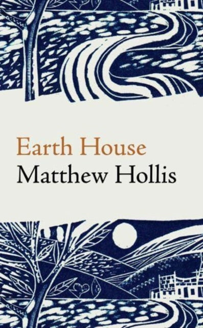 Book cover of: Earth House. By: Matthew Hollis