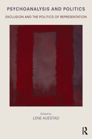 Psychoanalysis and Politics