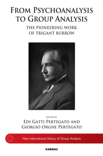 Book cover of: From Psychoanalysis to the Group