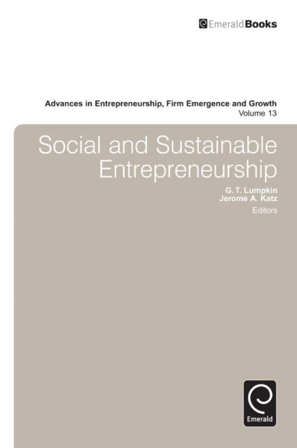Book cover of: Social and Sustainable Entrepreneurship. By: G. T. Lumpkin