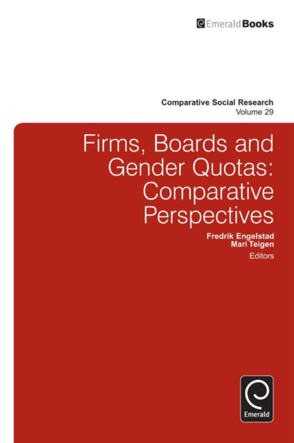 Book cover of: Firms, Boards and Gender Quotas. By: Mari Teigen