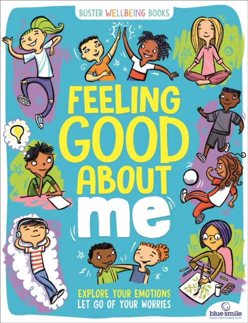 Book cover of: Feeling Good About Me. By: Ellen Bailey