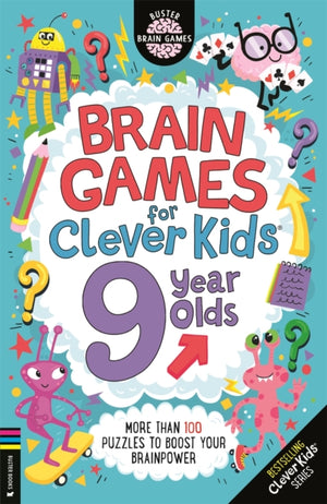 Brain Games for Clever Kids® 9 Year Olds, More than 100 puzzles to boost your brainpower