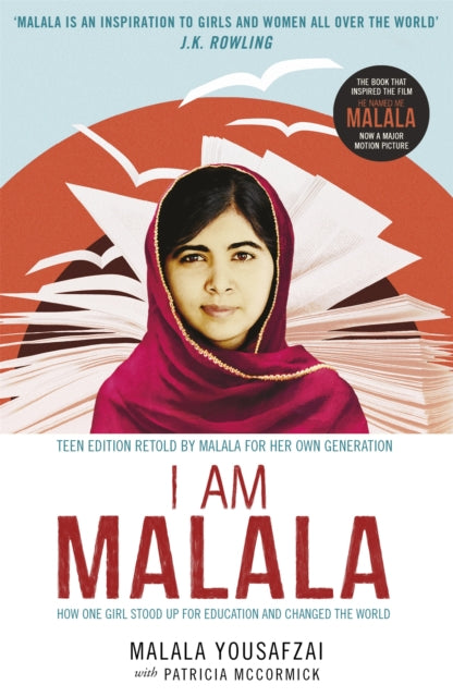I Am Malala, How One Girl Stood Up for Education and Changed the World; Teen Edition Retold by Malala for her Own Generation 9781780622163 Malala Yousafzai