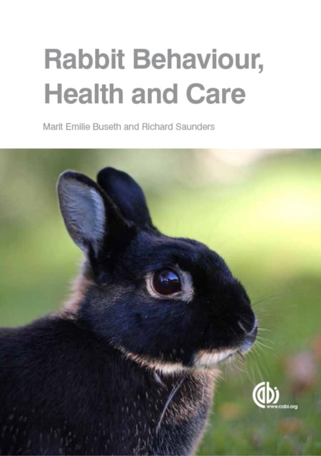 Book cover of: Rabbit Behaviour, Health and Care