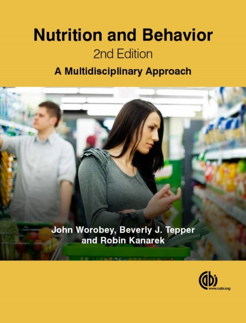 Book cover of: Nutrition and Behavior. By: John Worobey