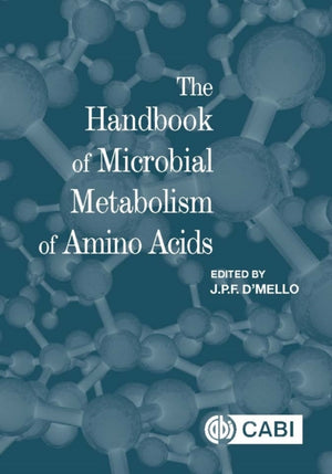 Handbook of Microbial Metabolism of Amino Acids, The