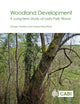 Book cover of: Woodland Development. By: George Peterken