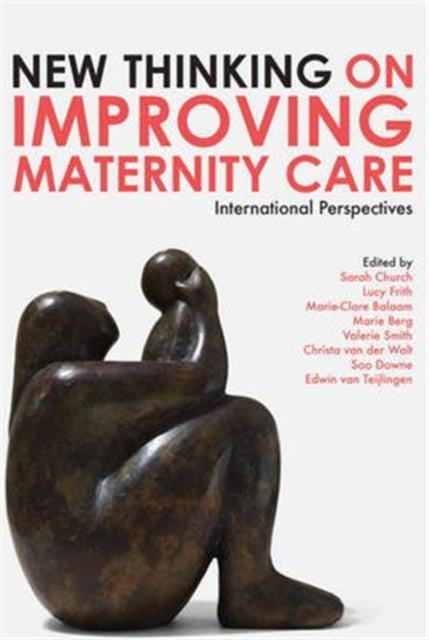 Book cover of: New Thinking on Improving Maternity Care. By: Lucy Frith
