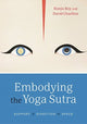 Book cover of: Embodying the Yoga Sutra. By: Ranju Roy