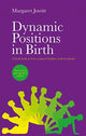 Book cover of: Dynamic Positions in Birth. By: Margaret Jowitt