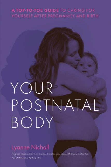 Book cover of: Your Postnatal Body. By: Nicholl, , L.
