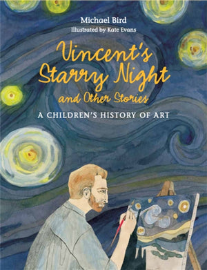 Vincent's Starry Night and Other Stories, A Children's History of Art