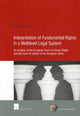 Book cover of: Interpretation of Fundamental Rights in a Multilevel Legal System