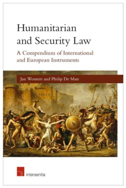 Book cover of: Humanitarian and Security Law. By: Jan Wouters