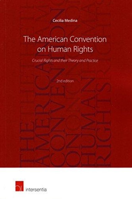 The American Convention on Human Rights, 2nd edition