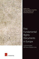 Book cover of: First Fundamental Rights Documents in Europe. By: Markku Suksi