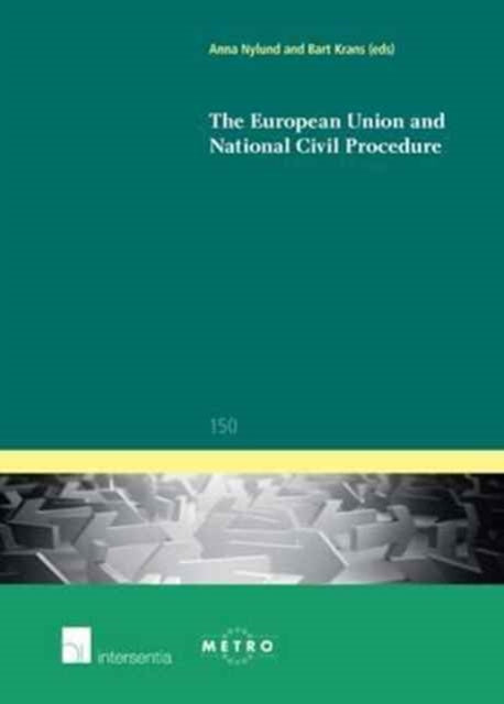 Book cover of: European Union and National Civil Procedure. By: Anna Nylund