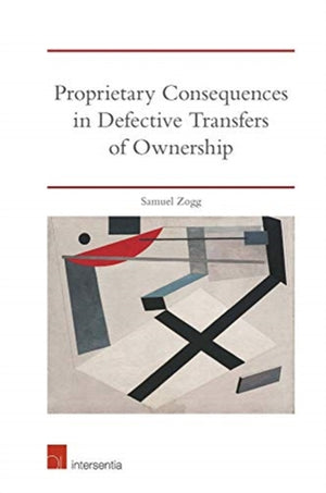 Proprietary Consequences in Defective Transfers of Ownership