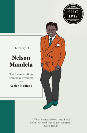 Story of Nelson Mandela, The prisoner who became a president