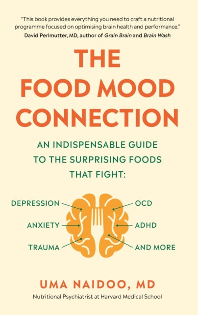Food Mood Connection 9781780724409 Uma Naidoo
