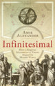 Book cover of: Infinitesimal. By: Amir Alexander